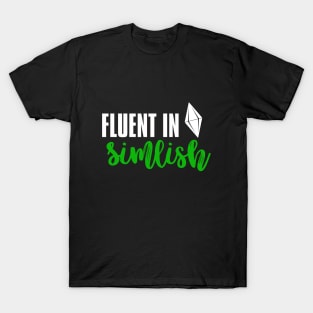 Fluent In Simlish T-Shirt